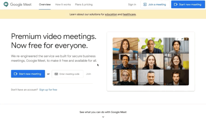 Google Meet مجانًا مع 100 مشارك ولا يوجد حد زمني حتى 30 سبتمبر1