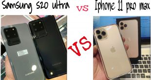 مقارنة/ الهاتفين العملاقين iPhone 11 pro max VS Samsung s20 ultra
